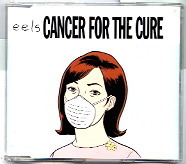 Eels - Cancer For The Cure